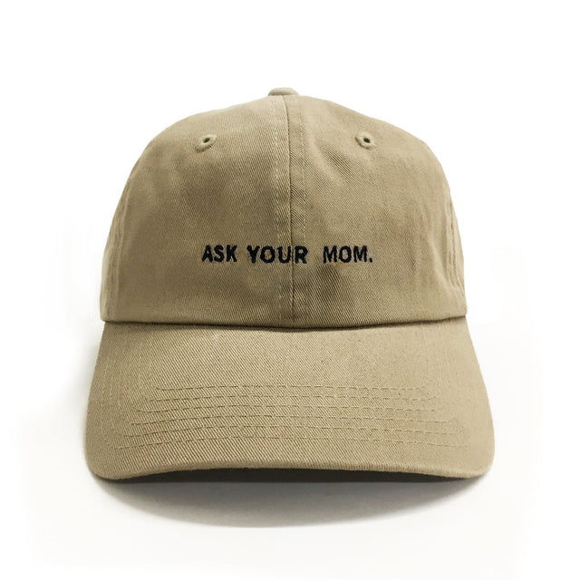 Beige cap with 'Ask Your Mom' text on a white background